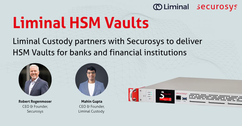 Securosys Partners with Liminal Custody to Advance Institutional ...